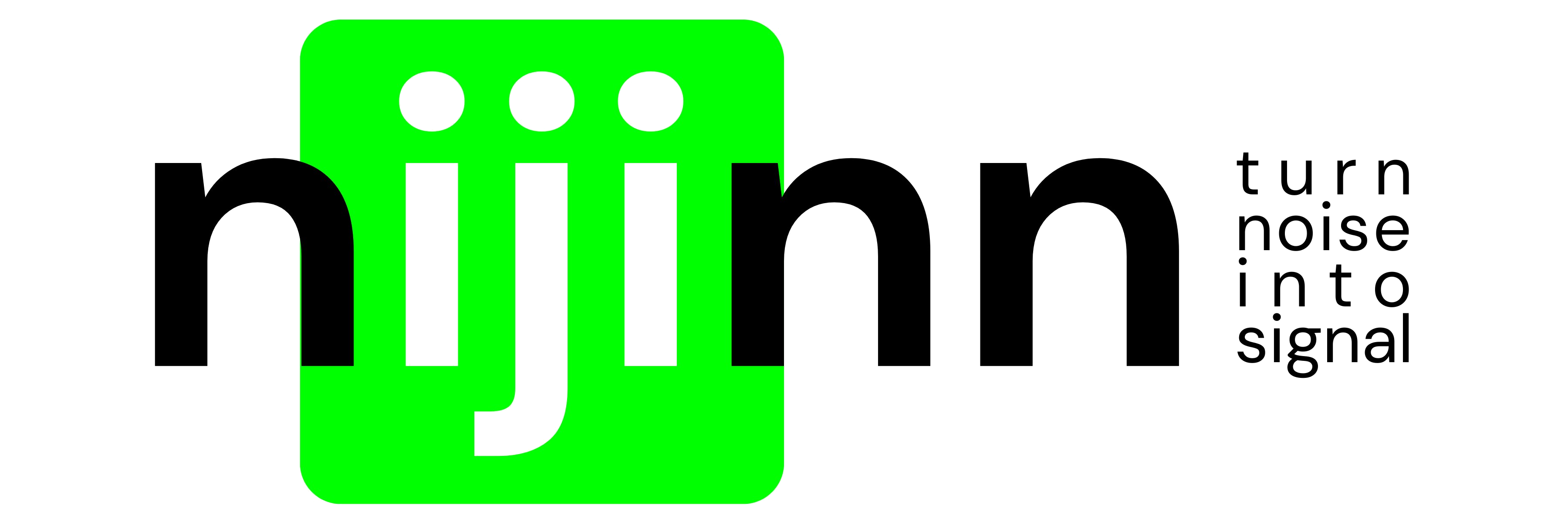 nijinn — turn noise into signal
